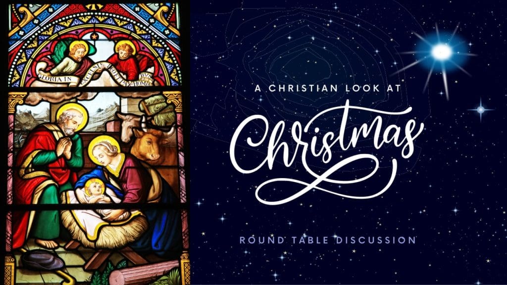 (#FSTT Round Table Discussion- Ep. 091)  A Christian Look at Christmas