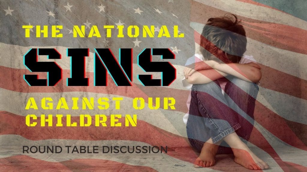 (#FSTT Round Table Discussion – Ep. 078) The National Sexual Sins Against American Children