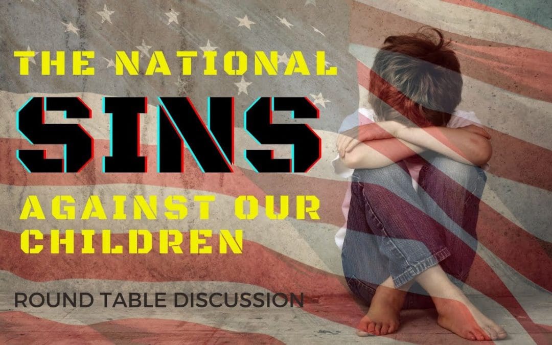 (#FSTT Round Table Discussion – Ep. 078) The National Sexual Sins Against American Children
