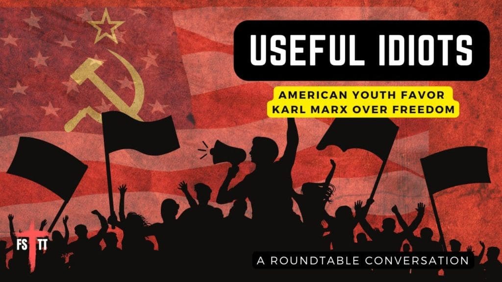 (#FSTT Round Table Discussion – Ep. 095)  Useful Little Idiots?