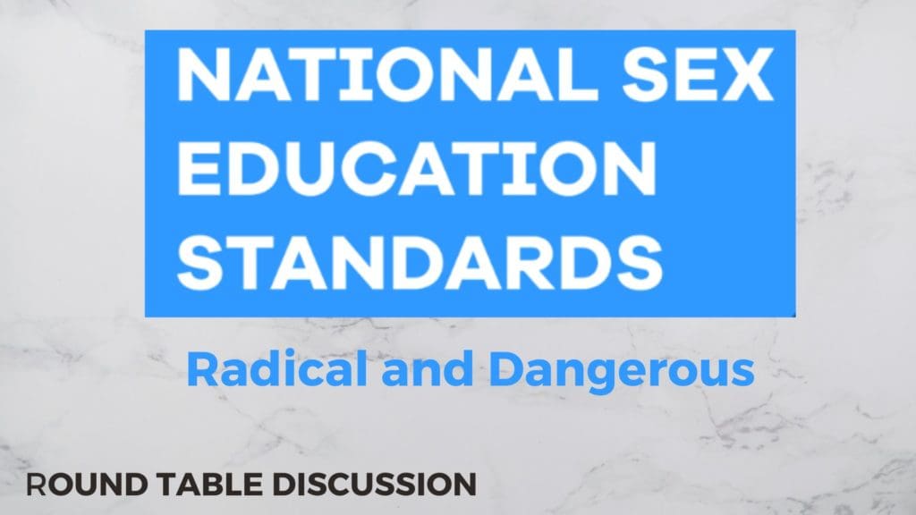 (#FSTT Round Table Discussion – Ep. 080) National Sex Education Standards: Radical and Dangerous