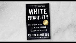 White Fragility Part 3: The Marxist Agenda