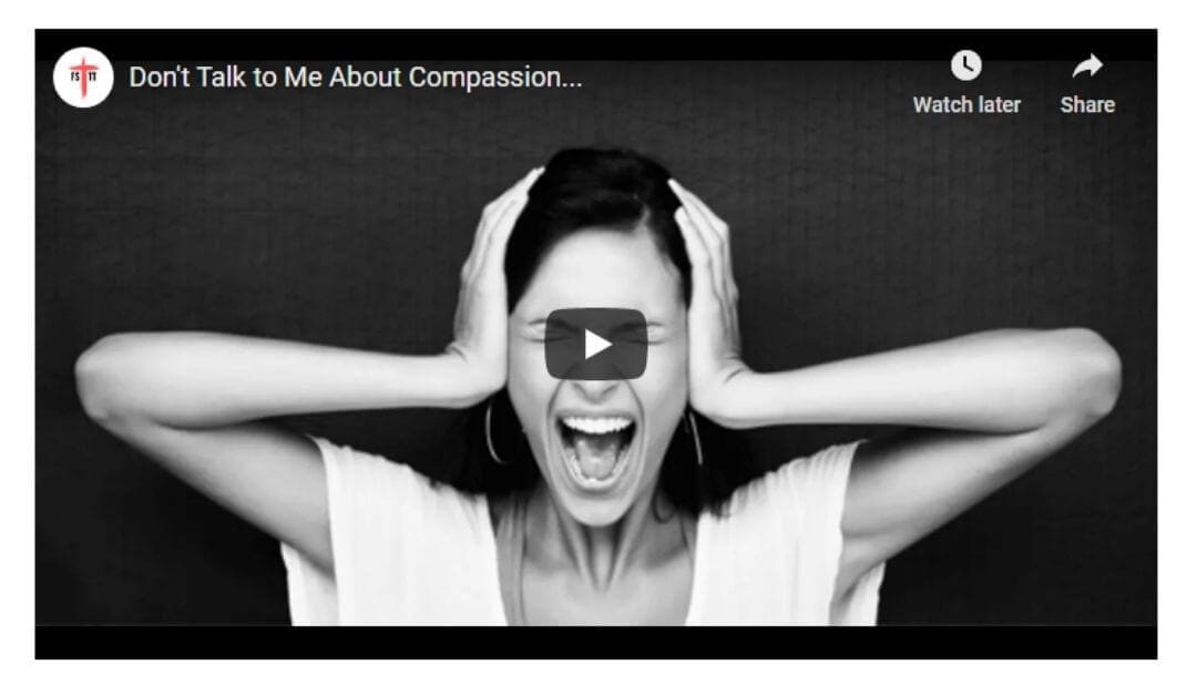 Don’t Talk to Me About Compassion (Video Recording)